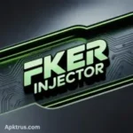 Fker Injector